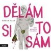 MOTTO Dělám si to sám (audiokniha) MOTTO Dělám si to sám (audiokniha)