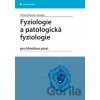 Fyziologie a patologická fyziologie - Richard Rokyta a kolektiv Fyziologie a patologická fyziologie - Richard Rokyta a kolektiv