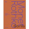 Monet / Rothko | Cyrille Sciama, Marie Delbarre, Géraldine Lefebvre, Pierre Wat, Valérie Reis EN Monet / Rothko | Cyrille Sciama, Marie Delbarre, Géraldine Lefebvre, Pierre Wat, Valérie Reis EN