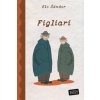 Figliari - Elo Šándor Figliari - Elo Šándor