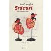Srdcaři - Josef Veselka Srdcaři - Josef Veselka