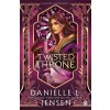 Twisted Throne - Danielle L. Jensen Twisted Throne - Danielle L. Jensen