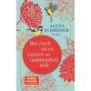 Bei euch ist es immer so unheimlich still (Alena Schröder)(Brožovaná) Bei euch ist es immer so unheimlich still (Alena Schröder)(Brožovaná)