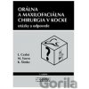 Orálna a maxilofaciálna chirurgia v kocke - Ladislav Czakó, Michal Vavro, Kristián Šimko Orálna a maxilofaciálna chirurgia v kocke - Ladislav Czakó, Michal Vavro, Kristián Šimko