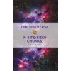 The Universe in Bite-sized Chunks - Colin Stuart The Universe in Bite-sized Chunks - Colin Stuart