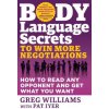 Body Language Secrets to Win More Negotiations Body Language Secrets to Win More Negotiations