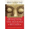 Awakening the Buddha Within Awakening the Buddha Within