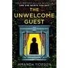 The Unwelcome Guest - Amanda Robson The Unwelcome Guest - Amanda Robson
