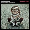Liška Zdeněk: Archives Vol. 1. Music to Films by Jan Švankmajer - Vinyl (LP) Liška Zdeněk: Archives Vol. 1. Music to Films by Jan Švankmajer - Vinyl (LP)