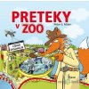 Preteky v Zoo - Peter S. Milan - online doručenie Preteky v Zoo - Peter S. Milan - online doručenie