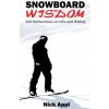 Snowboard Wisdom Snowboard Wisdom