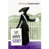 My Own Story (Emmeline Pankhurst)(Brožovaná) My Own Story (Emmeline Pankhurst)(Brožovaná)