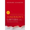 Tomorrow's Lawyers (Susskind,Richard (President,President,Society for Computers and Law))(Brožovaná) Tomorrow's Lawyers (Susskind,Richard (President,President,Society for Computers and Law))(Brožovaná)