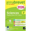 Annales du brevet 2026 - Annabrevet Sciences (Physique-chimie, SVT, Technologie) 3e - Nouveau brevet Annales du brevet 2026 - Annabrevet Sciences (Physique-chimie, SVT, Technologie) 3e - Nouveau brevet