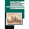 Ojibwa of Western Canada, 1780-1870 (Laura Peers)(Brožovaná) Ojibwa of Western Canada, 1780-1870 (Laura Peers)(Brožovaná)