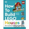 How to Build LEGO Houses - Jessica Farrell, Nate Dias, Hannah Dolan How to Build LEGO Houses - Jessica Farrell, Nate Dias, Hannah Dolan