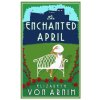 Enchanted April (Elizabeth von Arnim)() Enchanted April (Elizabeth von Arnim)()