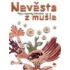 Nevěsta z mušle Nevěsta z mušle