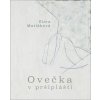 Ovečka v pršiplášti - Zlata Matláková Ovečka v pršiplášti - Zlata Matláková