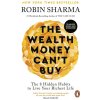 The Wealth Money Cant Buy - Robin Sharma The Wealth Money Cant Buy - Robin Sharma