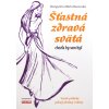 Šťastná, zdravá, svätá chcela by som byť - Veselé príbehy jednej zbožnej rodiny Šťastná, zdravá, svätá chcela by som byť - Veselé príbehy jednej zbožnej rodiny