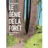 Le Génie de la forêt Le Génie de la forêt
