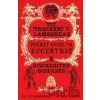 Thackery T. Lambshead Pocket Guide to Eccentric & Dicredited Diseases - Jeff Vandermeer Thackery T. Lambshead Pocket Guide to Eccentric & Dicredited Diseases - Jeff Vandermeer