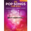 50 Pop Songs for Kids pre klarinet 50 Pop Songs for Kids pre klarinet