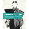 Pattern Cutting: The Architecture of Fashion (Pat Parish)(Brožovaná) Pattern Cutting: The Architecture of Fashion (Pat Parish)(Brožovaná)