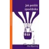 Jak potěšit zpovědníka - Aleš Opatrný Jak potěšit zpovědníka - Aleš Opatrný