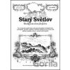 Starý Světlov - Ladislav Michálek Starý Světlov - Ladislav Michálek