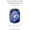 În¿elepciunea Fiin¿elor De Lumina În¿elepciunea Fiin¿elor De Lumina