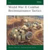 World War II Combat Reconnaissance Tactics World War II Combat Reconnaissance Tactics