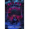 Better Left Buried - Mary E. Roach Better Left Buried - Mary E. Roach