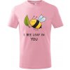 Handel Detské tričko - I bee leaf in you Farba: ružová, Veľkosť: 146cm/10r, Strih trička: detský Handel Detské tričko - I bee leaf in you Farba: ružová, Veľkosť: 146cm/10r, Strih trička: detský