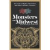 Monsters of the Midwest - Jessica Freeburg, Natalie Fowler Monsters of the Midwest - Jessica Freeburg, Natalie Fowler