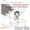 Červená nitka pre Deda Mráza - Joelle Ecomier, Floafleur (ilustrátor) Červená nitka pre Deda Mráza - Joelle Ecomier, Floafleur (ilustrátor)