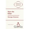 Stan the Killer - Georges Simenon Stan the Killer - Georges Simenon