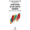 Questioni di un certo genere. Alleanze, il dna della nuova cultura aziendale (Eva Campi,Veronica Giovale,Consuelo Sironi)(Brožovaná) Questioni di un certo genere. Alleanze, il dna della nuova cultura aziendale (Eva Campi,Veronica Giovale,Consuelo Sironi)(Brožovaná)
