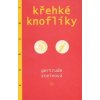 Křehké knoflíky - Gertrude Steinová Křehké knoflíky - Gertrude Steinová