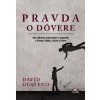 Pravda o dôvere - David deSteno