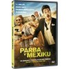 Pařba v Mexiku DVD Pařba v Mexiku DVD