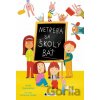 Netreba sa školy báť - Katarína Gasko (ilustrátor), Lenka Vymazalová Netreba sa školy báť - Katarína Gasko (ilustrátor), Lenka Vymazalová