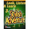 Look, Listen & Learn 3 - Stylish Adventure for Baritone / Euphonium Look, Listen & Learn 3 - Stylish Adventure for Baritone / Euphonium