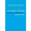 Hunger Strike Hunger Strike