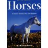 Horses: A Guide to Selection, Care, and Enjoyment (J. Warren Evans)() Horses: A Guide to Selection, Care, and Enjoyment (J. Warren Evans)()