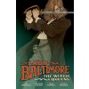 Lady Baltimore: The Witch Queens (Christopher Golden,Bridgit Connell)(Pevná) Lady Baltimore: The Witch Queens (Christopher Golden,Bridgit Connell)(Pevná)