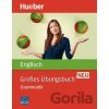 Großes Übungsbuch Englisch Neu B1/C2 - Hans G. Hoffmann Großes Übungsbuch Englisch Neu B1/C2 - Hans G. Hoffmann