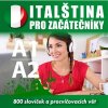 Italština pro začátečníky A1-A2 Italština pro začátečníky A1-A2