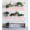 Decorating with Plants Decorating with Plants